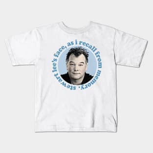 Stewart Lee's Face, As I Recall From Memory Kids T-Shirt